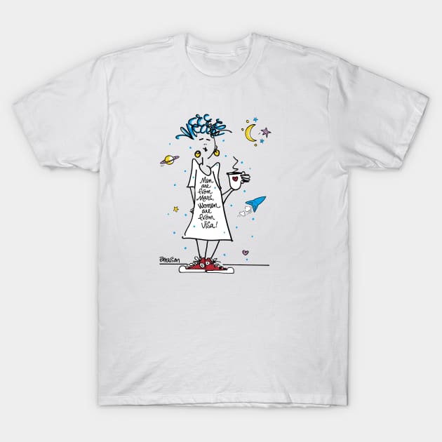 Men are from Mars! T-Shirt by Emerson